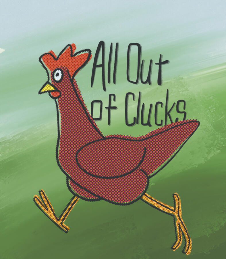 No Clucks To Give